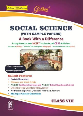 Book cover number 1 for Golden Social Science (With Sample Papers) Class 8 written by S. Gupta, Pragya Chaturvedi published by New Age International (P) Limited, Publishers