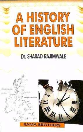 Book cover number 1 for A History Of English Literature written by Sharad Rajimwale published by Rama Brothers India Pvt. Ltd.