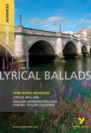 Book cover number 1 for Lyrical Ballads: York Notes Advanced written by William Wordsworth, Samuel Taylor Coleridge published by Longman