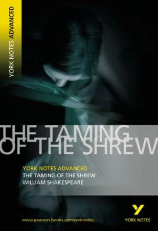 Book cover number 1 for Taming of the Shrew: York Notes Advanced written by William Shakespeare published by Longman