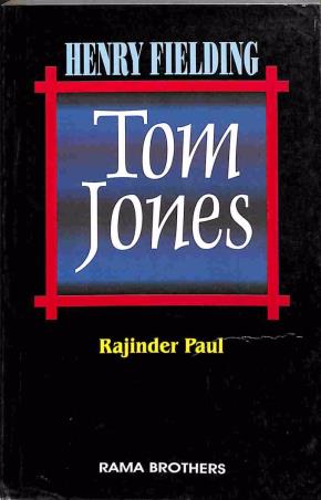 Book cover number 1 for Tom Jones : Henry Fielding written by Rajinder Paul published by Rama Brothers India Pvt. Ltd.
