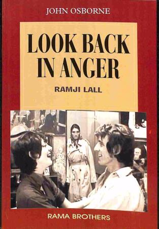 Book cover number 1 for Look Back In Anger: John Osboene written by Ramji Lall published by Rama Brothers India Pvt. Ltd.