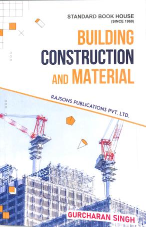Book cover number 2 for Building Construction And Materials (SI Units) written by Gurcharan Singh published by Standard Book House