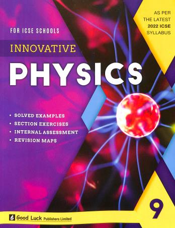 Book cover number 1 for Innovative Physics Class 9 (ICSE) written by R. C. Sethi published by Good Luck Publishers Limited