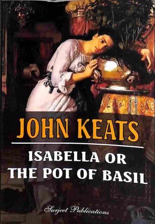Book cover number 1 for Isabella Or The Pot Of Basil written by John Keats published by Surjeet Publications