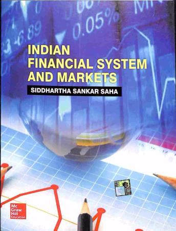 Book cover number 1 for Indian Financial Systems And Markets written by Siddhartha Sankar Saha published by McGraw Hill Education Private Limited
