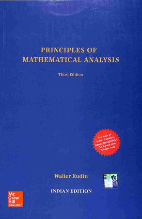 Book cover number 1 for Principles Of Mathematical Analysis written by Walter Rudin published by McGraw Hill Education Private Limited