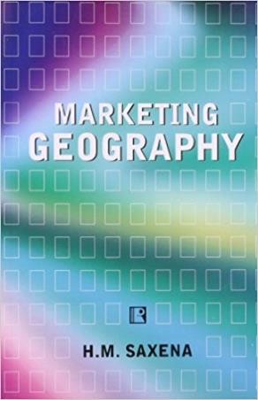 Book cover number 1 for Marketing Geography written by H. M. Saxena published by Rawat Publications