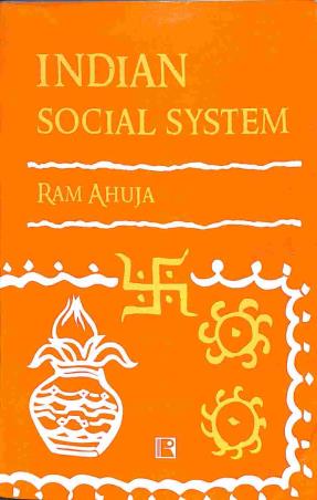 Book cover number 1 for Indian Social System written by Ram Ahuja published by Rawat Publications