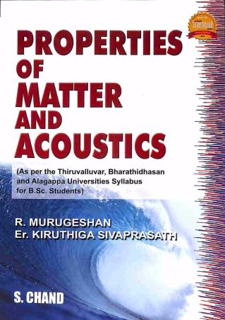Book cover number 1 for Properties Of Matter And Acoustics written by R. Murugeshan, Kiruthiga Sivaprasath published by S. Chand Publishing