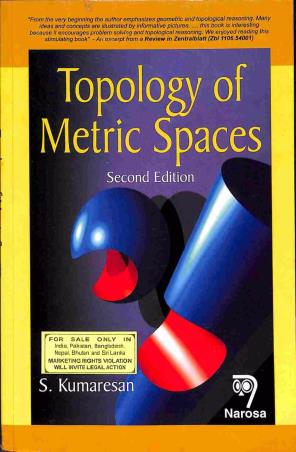Book cover number 1 for Topology Of Metric Spaces written by S. Kumaresan published by Narosa Publishing House