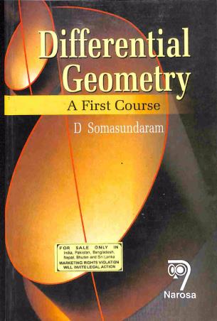 Book cover number 1 for Differential Geometry: A First Course written by D. Somasundaram published by Narosa Publishing House