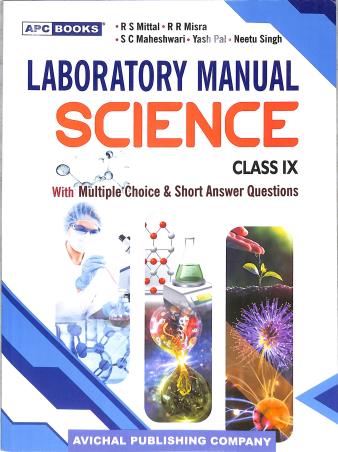 Book cover number 1 for APC Laboratory Manual Science With Short Answer Questions Class 9 written by R. S. Mittal, R. R. Misra, S. C. Maheshwari published by Avichal Publishing Company