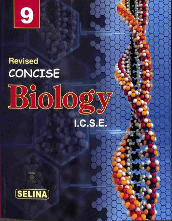 Book cover number 1 for Concise Biology ICSE Class 9 (2021) written by H. S. Vishnoi published by Selina Publishers