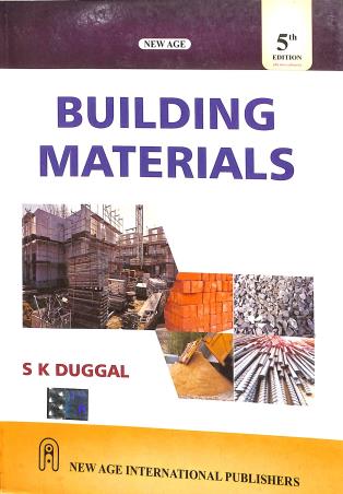 Book cover number 1 for Building Materials written by S. K. Duggal published by New Age International (P) Limited, Publishers