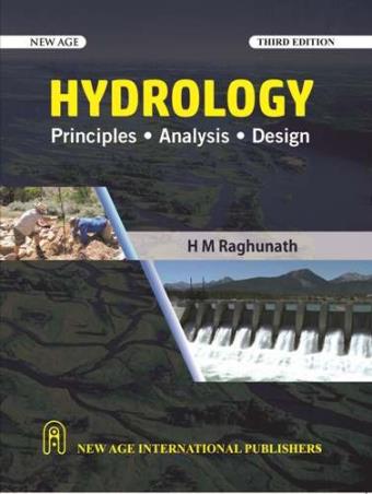 Book cover number 1 for Hydrology : Principles, Analysis, Design written by H. M. Raghunath published by New Age International (P) Limited, Publishers