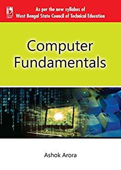 Book cover number 1 for Computer Fundaments (For WBSCTE) written by Ashok Arora published by Vikas Publishing House Pvt Ltd
