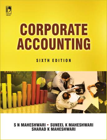 Book cover number 1 for Corporate Accounting written by S. N. Maheshwari, Suneel K. Maheshwari, Sharad K. Maheshwari published by Vikas Publishing House Pvt Ltd