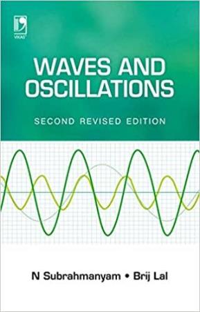 Book cover number 1 for Waves and Oscillations written by Brij Lal, N. Subrahmanyam published by Vikas Publishing House Pvt Ltd