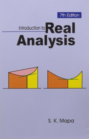 Book cover number 1 for Introduction To Real Analysis written by S. K. Mapa published by Sarat Book Distributors