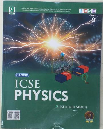 Book cover number 1 for Candid ICSE Physics 9 written by Jatinder Singh published by Evergreen Publications (India) Ltd.
