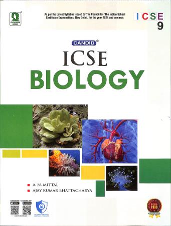 Book cover number 1 for Candid ICSE Biology 9 written by A. N. Mittal, Ajay Kumar Bhattacharya published by Evergreen Publications (India) Ltd.