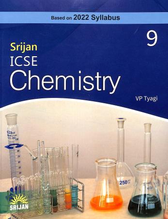 Book cover number 1 for Srijan ICSE Chemistry Class 9 written by V. P. Tyagi published by Srijan Publishers P. Ltd.