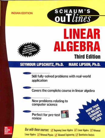 Book cover number 1 for Schaum's Outlines : Linear Algebra written by Seymour Lipschutz, Marc Lars Lipson published by McGraw Hill Education Private Limited