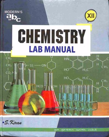 Book cover number 1 for Modern's abc of Chemistry Lab Manual Class 12 written by S. Kiran published by Modern Publishers