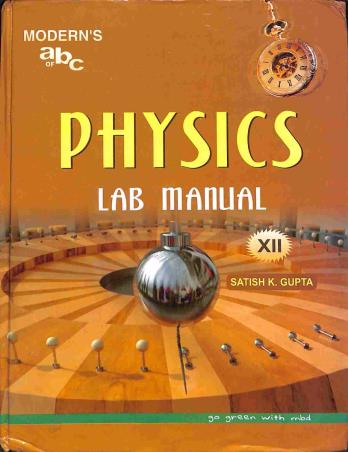 Book cover number 1 for Modern's abc of Physics Lab Manual Class 12 written by Satish K. Gupta published by Modern Publishers