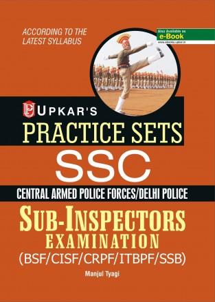 Book cover number 1 for Practice Sets SSC Central Armed Police Forces/Delhi Police Sub- Inspectors Examination (BSF/CISF/CRP written by Manjul Tyagi published by Upkar Prakashan