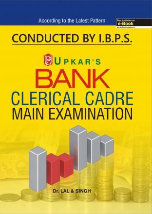 Book cover number 1 for IBPS Bank Clerical Cadre Common Written Main Examination written by Lal, Singh published by Upkar Prakashan