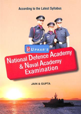 Book cover number 1 for National Defence Academy & Naval Academy Examination written by Gupta, Jain published by Upkar Prakashan