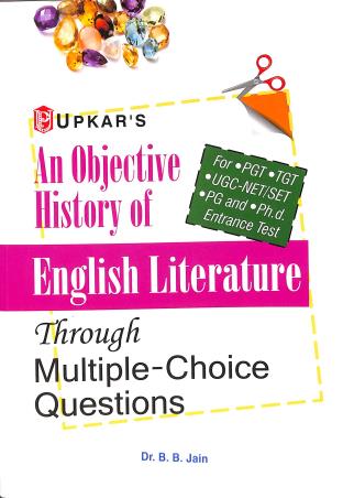 Book cover number 1 for An Objective History of English Literature Through Multiple-Choice Questions written by B. B. Jain published by Upkar Prakashan