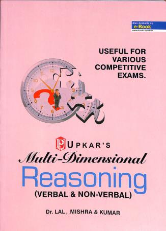 Book cover number 1 for Multi-Dimensional Reasoning (Verbal & Non-Verbal) written by Kumar, Lal, Mishra published by Upkar Prakashan