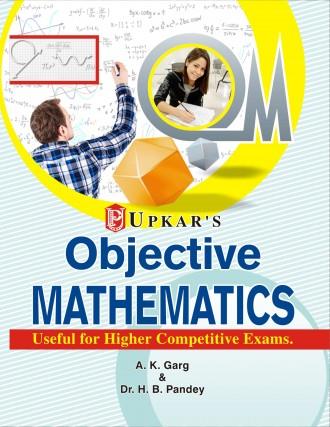 Book cover number 1 for Objective Mathematics written by A. K. Garg, H. B. Pandey published by Upkar Prakashan