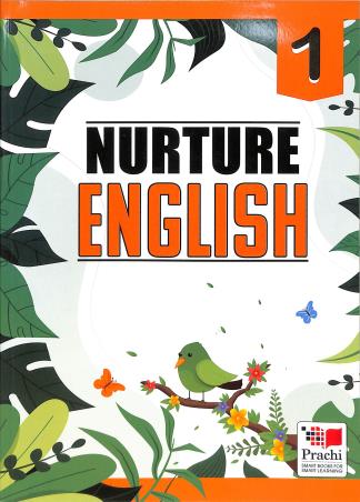 Book cover number 1 for Nurture English 1 written by Chitra Sinha Roy published by Prachi (India) Pvt. Ltd.