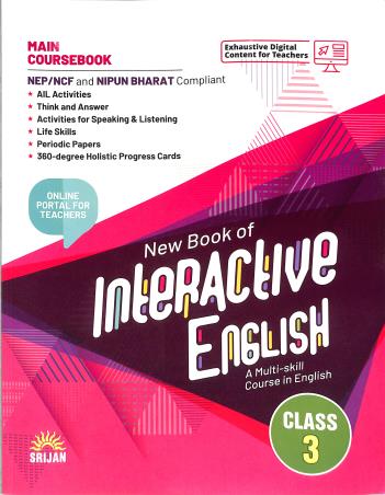Book cover number 1 for New Book Of Interactive English Main Coursebook 3 (NEP / NCF) written by J. K. Gangal, Madhulika Singh published by Srijan Publishers P. Ltd.