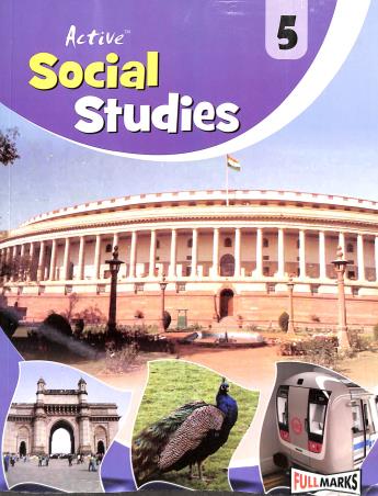 Book cover number 1 for Active Social Studies 5 written by A. K. Singh, Vineeta Saxena published by Full Marks Pvt. Ltd.
