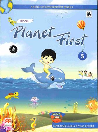 Book cover number 1 for Frank Planet First 5 (A Series On Environmental Studies) written by Venu Tulsi, Pretika Sawhney published by Frank Bros. & Co.