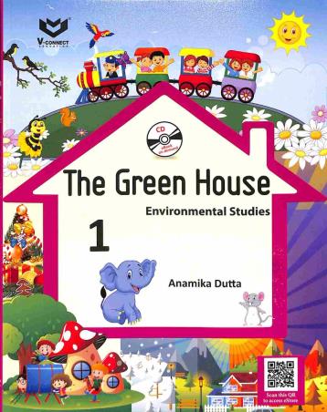 Book cover number 1 for The Green House 1 (Environmental Studies) written by Anamika Dutta published by V-Connect Education
