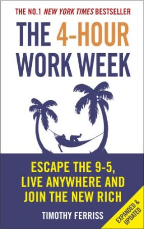 Book cover number 1 for The 4-Hour Work Week : Escape The 9-5, Live Anywhere And Join The New Rich written by Timothy Ferriss published by Ebury Press