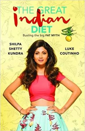 Book cover number 1 for The Great Indian Diet written by Shilpa Shetty Kundra, Luke Coutinho published by Ebury Press
