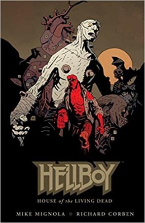 Book cover number 1 for Hellboy : House Of Living Dead written by Mike Mignola published by Dark Horse Books