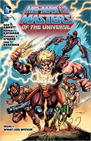Book cover number 1 for He-Man And The Masters Of The Universe : Volume 4  What Lies Within written by Dan Abnett published by DC Comics