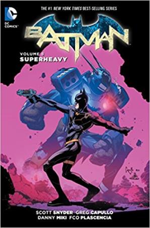 Book cover number 1 for Batman Volume 8 : Superheavy written by Scott Snyder published by DC Comics