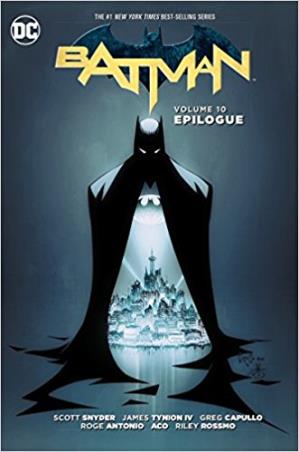 Book cover number 1 for Batman Volume 10 : Epilogue written by Scott Snyder published by DC Comics