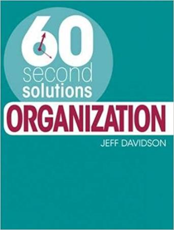 Book cover number 1 for Organization (60 Second Solutions) written by Jeff Davidson published by Fw Media