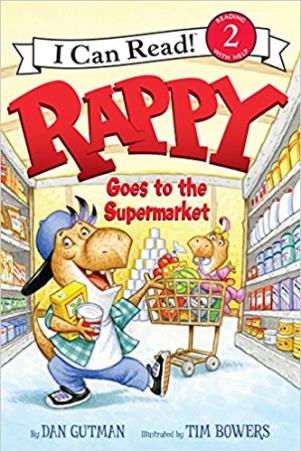 Book cover number 1 for Rappy Goes To The Supermarket (I Can Read Level 2) written by Dan Gutman published by Dey Street Books