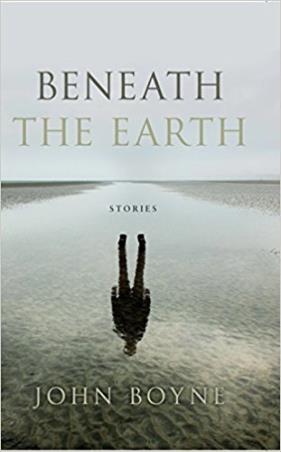 Book cover number 1 for Beneath The Earth written by John Boyne published by Doubleday